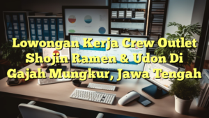 Lowongan Kerja Crew Outlet Shojin Ramen & Udon Di Gajah Mungkur, Jawa Tengah