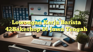 Lowongan Kerja Barista 42Bakeshop Di Jawa Tengah