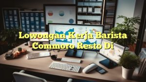 Lowongan Kerja Barista Commoro Resto Di