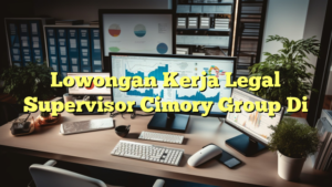 Lowongan Kerja Legal Supervisor Cimory Group Di