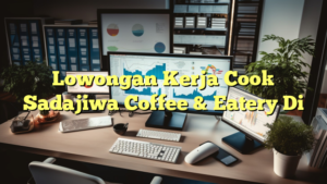 Lowongan Kerja Cook Sadajiwa Coffee & Eatery Di